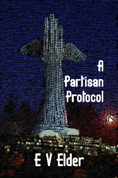 COMING SOON: Secret society, partisans rescue, justice comes.